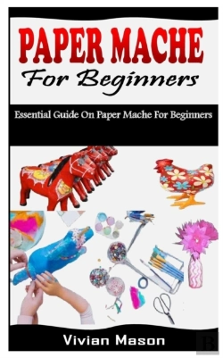 Bertrand.pt - Paper Mache For Beginners