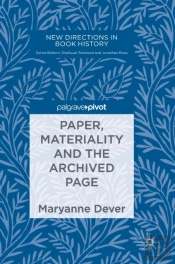 Paper, Materiality And The Archived Page