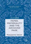 Paper, Materiality And The Archived Page