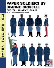 Paper Soldiers By Simone Crivelli - The Italian Army 1859-1911