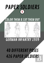 Paper Soldiers - German Infantry 1939