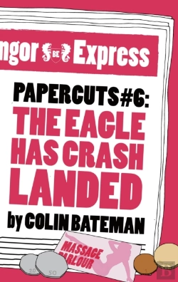 Bertrand.pt - Papercuts 6: The Eagle Has Crash Landed