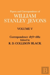 Papers And Correspondence Of William Stanley Jevons