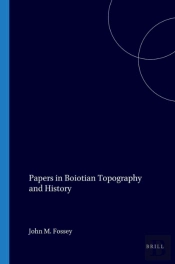 Papers In Boiotian Topography And History