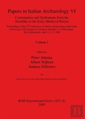 Papers In Italian Archaeology Vi