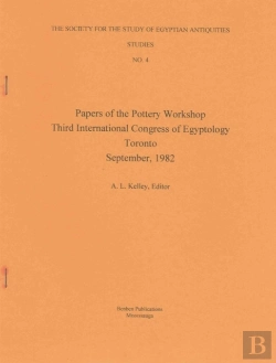 Bertrand.pt - Papers Of The Pottery Workshop 3rd International Congress Of Egyptology, Toronto, September 1982