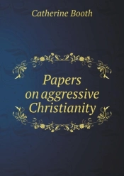 Papers On Aggressive Christianity