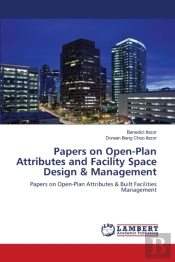 Papers On Open-Plan Attributes And Facility Space Design & Management