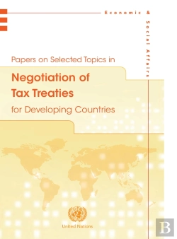 Bertrand.pt - Papers On Selected Topics In Negotiation Of Tax Treaties For Developing Countries