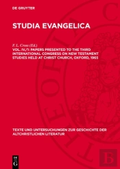Papers Presented To The Third International Congress On New Testament Studies Held At Christ Church, Oxford, 1965