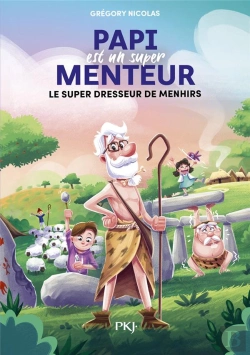 Bertrand.pt - Papi Est Un Super Menteur Tome 8 : Le Super Dresseur De Menhirs