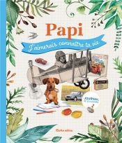 Papi, J'Aimerais Connaître Ta Vie