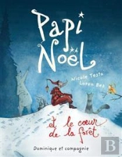 Papi Noel Et Le Coeur De La Foret