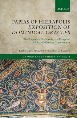 Bertrand.pt - Papias Of Hierapolis Exposition Of Dominical Oracles