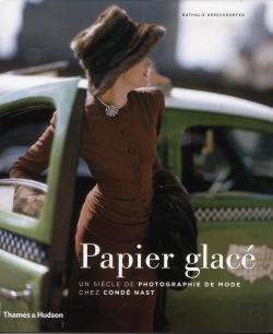 Bertrand.pt - Papier Glace. Un Siecle De Photographie De Mode Chez Conde Nast