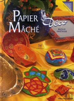 Bertrand.pt - Papier Mâché, Déco ; 54 Créations