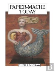 Papier-Mache Today