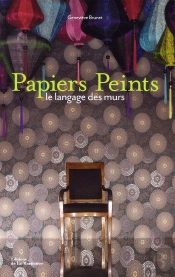 Papiers Peints ; Les Murs S'Habillent