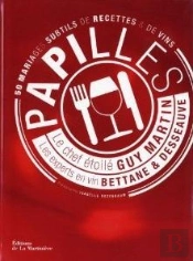 Papilles ; 50 Mariages Subtiles De Mets E