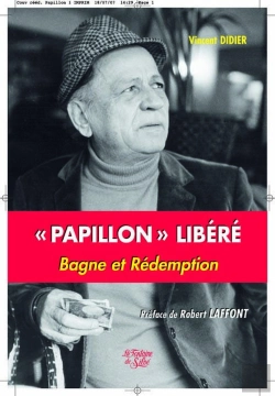 Bertrand.pt - Papillon Libéré ; Bagne Et Rédemption