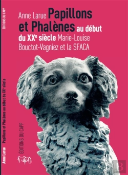 Bertrand.pt - Papillons Et Phalènes Au Début Du Xxe Siècle ; Marie-Louise Bouctot-Vagniez Et La Sfaca