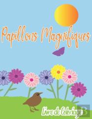 Papillons Magnifique Livre De Coloriage