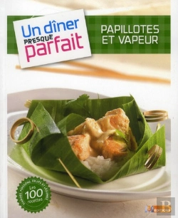Bertrand.pt - Papillote ; Un Dîner Presque Parfait