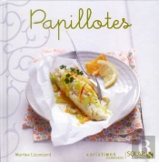 Papillotes Ne - Nouvelles Variations Gourmandes