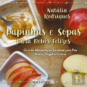 Papinhas e Sopas para Bebés Felizes