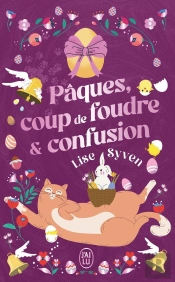 Pâques, Coup De Foudre Et Confusion