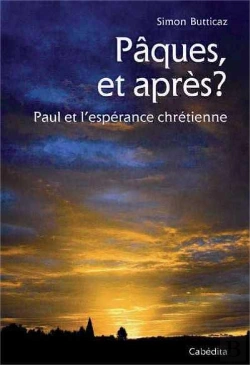 Bertrand.pt - Pâques, Et Après ? Paul Et L'Espérance Chrétienne