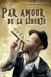 Par Amour De La Liberte