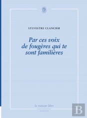 Par Ces Voix De Fougères Qui Te Sont Familières