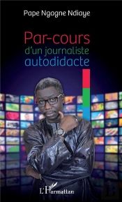 Par-Cours D'Un Journaliste Autodidacte