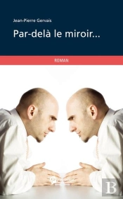 Par-Dela Le Miroir...