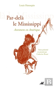 Par-Dela Le Mississipi ; Aventures En Amériques