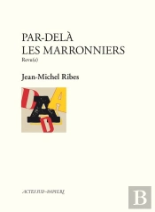 Par-Delà Les Marronniers ; Revu(E)
