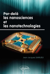 Par-Delà Les Nanosciences Et Les Nanotechnologies