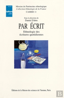 Bertrand.pt - Par Écrit ; Ethnologie Des Écritures Quotidiennes