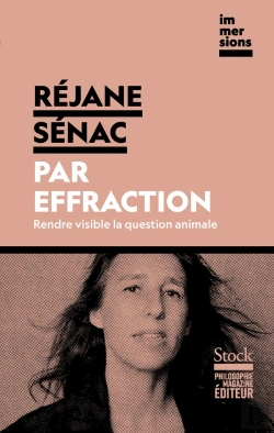 Bertrand.pt - Par Effraction : Rendre Visible La Question Animale