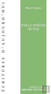 Par La Fenetre Ou Pas