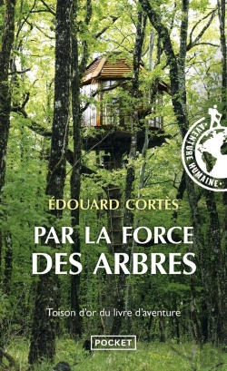 Bertrand.pt - Par La Force Des Arbres