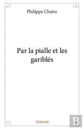 Par La Pialle Et Les Garibles