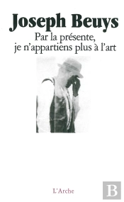 Par La Présente, Je N'Appartiens Plus À L'Art