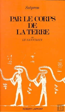 Bertrand.pt - Par Le Corps De La Terre ; Le Sannayasin