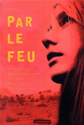 Par Le Feu