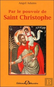 Par Le Pouvoir De Saint Christophe