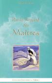 Par Le Regard Des Maîtres