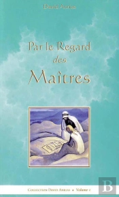 Par Le Regard Des Maîtres