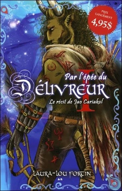 Bertrand.pt - Par L'Epee Du Delivreur T.1 - Le Recit De Jao Cariakol